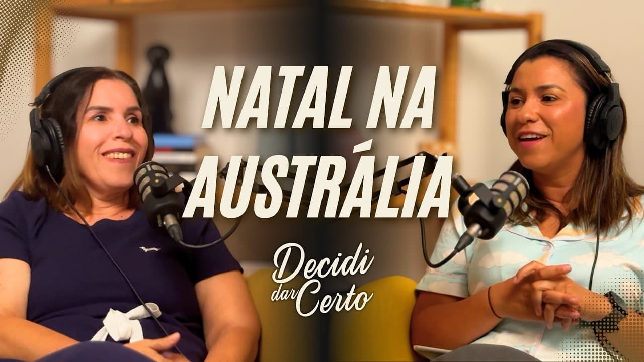 Minha irmã veio passar o Natal comigo na Austrália